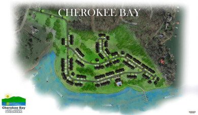 CHEROKEE BAY, new development on Cherokee Lake on Patriot Hills Golf Club in Tennessee - for sale on GolfHomes.com, golf home, golf lot